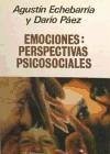 Emociones : perspectivas psicosociales - Páez, Darío . . . [et al. ]