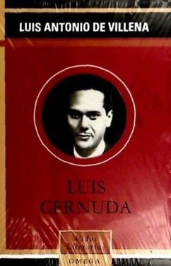 Luis Cernuda - Villena, Luis Antonio De