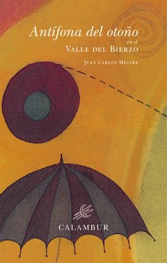 Antífona del otoño en el valle del Bierzo - Pérez Mestre, Juan Carlos