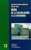 Irán, de la revolución a la reforma