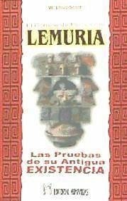 El continente perdido de Lemuria : las pruebas de su antigua existencia - Scott-Elliot, W.