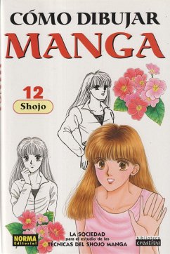 Cómo dibujar manga 12 : shojo - Sociedad para el Estudio de las Técnicas del Shojo Manga