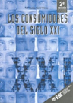 Los consumidores del siglo XXI - Solé Moro, María Luisa