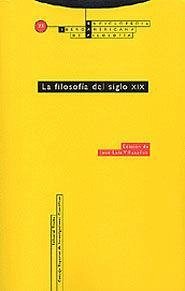 La filosofía del siglo XIX - Villacañas, José Luis . . . [et al.