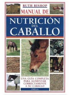 Manual de nutrición del caballo - Bishop, Ruth