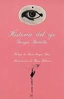 Historia del ojo - Escohotado, Antonio; Bataille, Georges