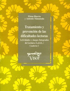 Tratamiento y prevención de las dificultades lectoras. Cuaderno 1 - Huerta, Elena; Matamala, Antonio