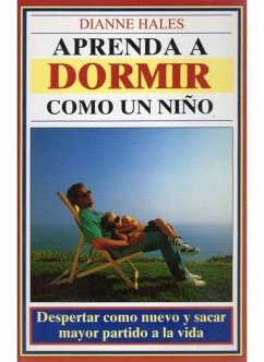 Aprenda a dormir como un niño - Hales, Dianne