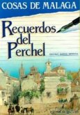 Cosas de Málaga : recuerdos del Perchel