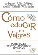 Cómo educar en valores : materiales,... - Bild 1