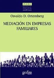 Mediación en empresas familiares - Ortemberg, Osvaldo D.
