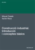 Construcción industrial : introducció i conceptes bàsics