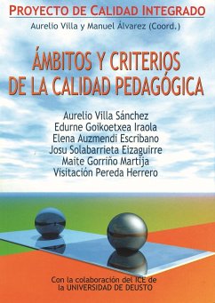 Ámbitos y criterios de la calidad pedagógica - Villa Sánchez, Aurelio