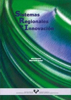 Sistemas regionales de innovación - Olazarán, Mikel; Gómez Uranga, M.