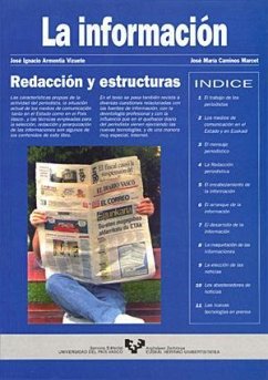 La información : redacción y estructuras - Armentia Vizuete, José Ignacio; Caminos Marcet, José María