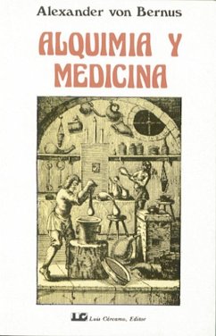 Alquimia y medicina - Bernus, Alexander Von