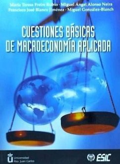 Cuestiones básicas de macroeconomía aplicada - Freire Rubio, María Teresa; Blanco Jiménez, Francisco José