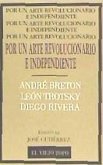 Por un arte revolucionario e independiente : Breton, trotsky, Rivera