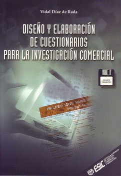 Diseño y elaboración de cuestionarios para la investigación comercial - Díaz de Rada Iguzquiza, Vidal