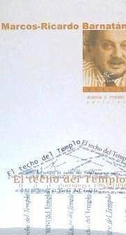 El techo del templo : antología 1965-1998 - Barnatán, Marcos Ricardo