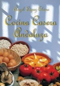 Andalucía cookery - Lacalle Lamata, Joaquín