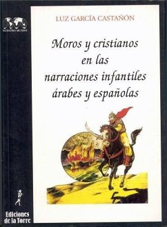 Cover Moros y cristianos en las narraciones infantiles árabes y españolas