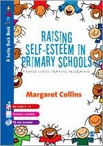 Raising Self-Esteem in Primary Schools - Collins, Margaret