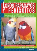 El nuevo libro de los loros, papagayos y periquitos