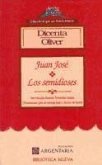 Juan José ; Los semidioses