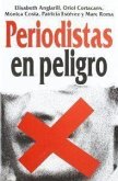 Periodistas en peligro