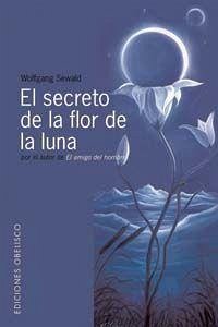El secreto de la flor de la luna - Sewald, Wolfgang