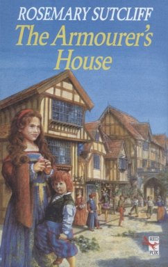 The Armourer's House - Sutcliff, Rosemary