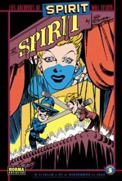 Los archivos de Spirit 5 - Eisner, Will