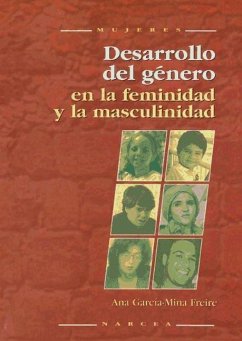 Desarrollo del género en la feminidad y la masculinidad - García-Mina Freire, Ana