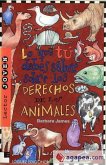 Lo que tú debes saber sobre los derechos de los animales