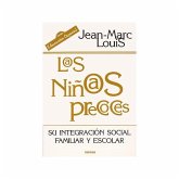 Los niños precoces : su integración social, familiar y escolar Los niños precoces : su integración social, familiar y escolar