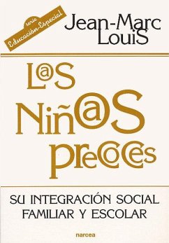Cover Los niños precoces : su integración social, familiar y escolar