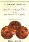 Estado social y político de los mudéjares de Castilla - Fernández y González, Francisco