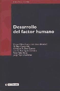 Desarrollo del factor humano - Oltra Comorera, Víctor . . . [et al.