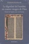 La dignidad del hombre en cuanto imagen de Dios : Tomás de Aquino ante sus fuentes - Reinhardt, Elisabeth