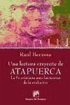 Una lectura creyente de Atapuerca : la fe cristiana ante las teorías de la evolución - Berzosa Martínez, Raúl