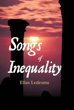 Songs of Inequality - Ledesma, Elias