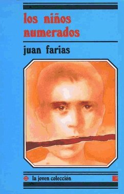 Los niños numerados - Farias, Juan