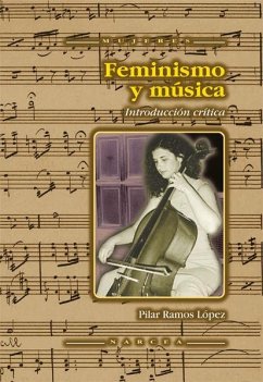Feminismo y música : introducción crítica - Ramos López, Pilar . . . [et al.
