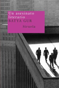 Un asesinato literario : un caso crítico - Gur, Batya