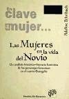 Las mujeres en la vida del novio : un análisis histórico-literario feminista de los personajes femeninos en el 4º Evangelio - Fehribach, Adeline