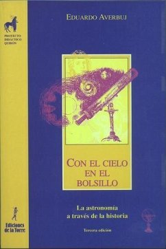 Con el cielo en el bolsillo : la astronomía a través de la historia - Fernández, Fernando; Averbuj, Eduardo