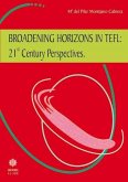 Broadening horizons in tefl : 21th century perspectives