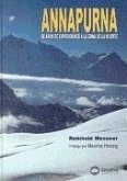 Annapurna : 50 años de expediciones a la zona de la muerte