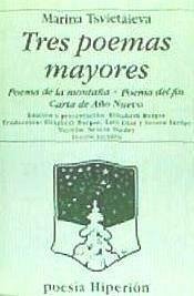 Tres poemas mayores - Sarduy, Severo; Tsvetaeva, Marina Ivanovna